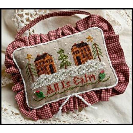 Little House Needleworks - 2010 Ornament All is Calm