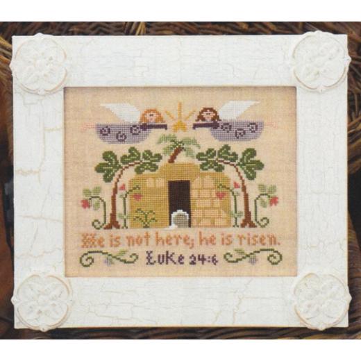 Little House Needleworks - He Is Risen