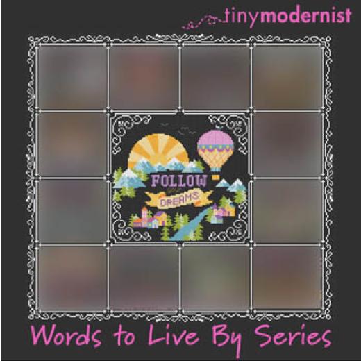 Tiny Modernist - Words To Live By Part 1