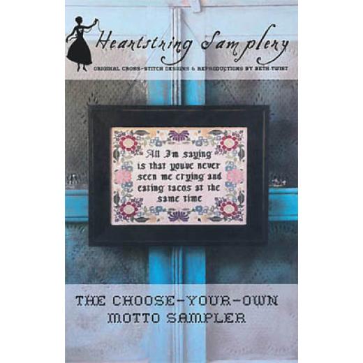 Heartstring Samplery - Choose Your Own Motto Sampler