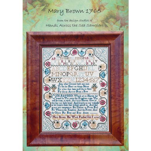 Hands Across The Sea Samplers - Mary Brown 1765