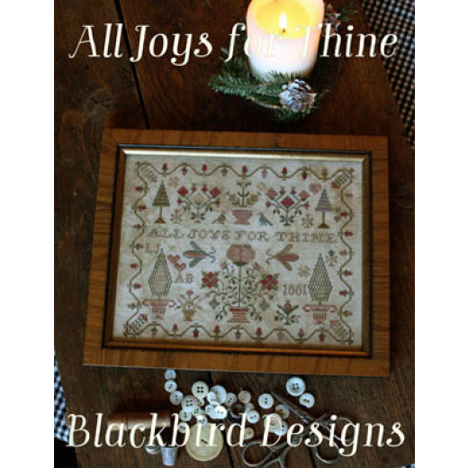 All Joys For Thine - Blackbird Designs (Stickvorlage)