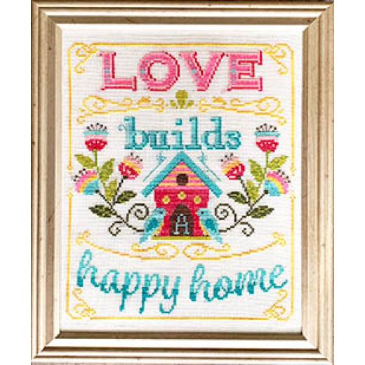 Tiny Modernist - Love Builds A Happy Home (Stickvorlage)
