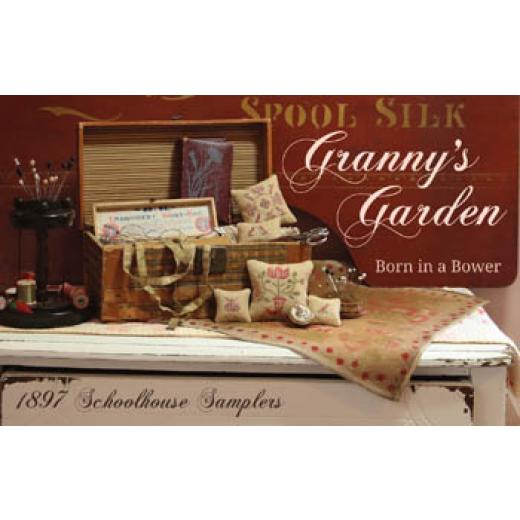 Grannys Garden - Born In A Bower - 1897 Schoolhouse Samplers (Stickvorlage)