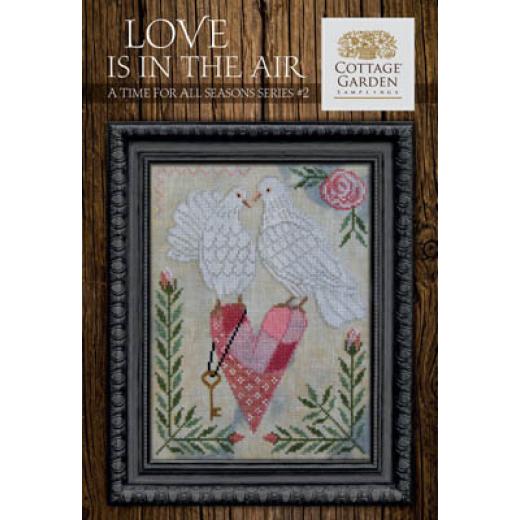 Cottage Garden Samplings - Time For All Seasons 2 - Love Is In The Air