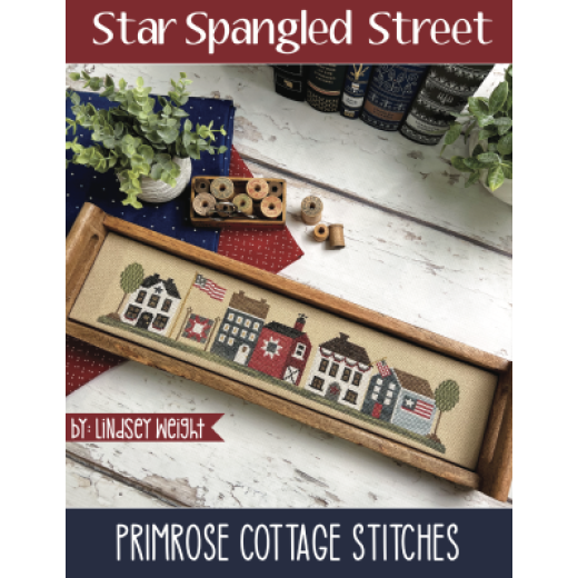 Primrose Cottage Stitches - Star Spangled Street