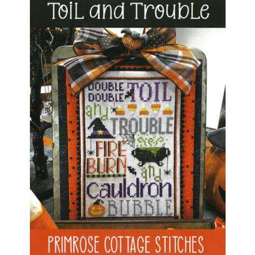 Stickvorlage Primrose Cottage Stitches - Toil And Trouble