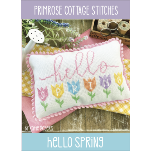 Primrose Cottage Stitches - Hello Spring