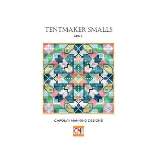 CM Designs - Tentmaker Smalls - April