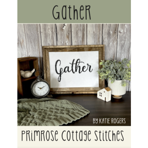Stickvorlage Primrose Cottage Stitches - Gather