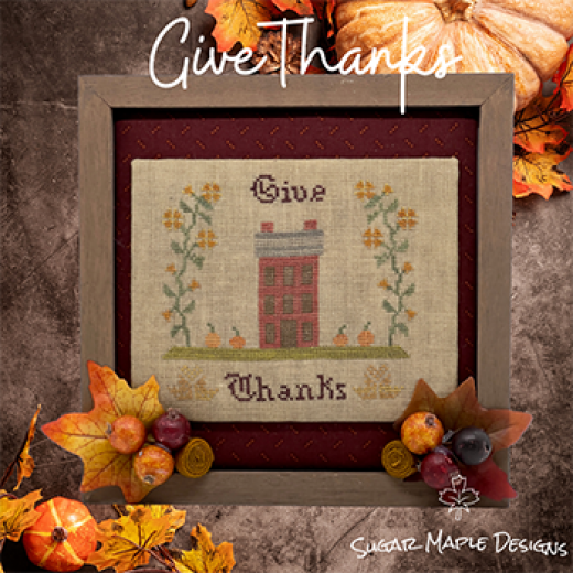 Stickvorlage Southern Stitchers Co - Give Thanks