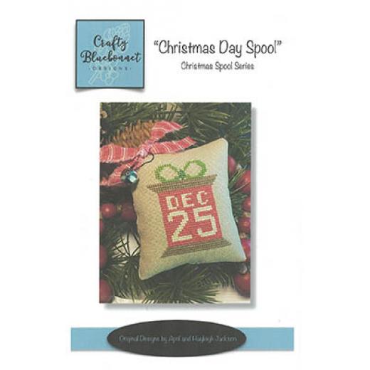 Stickvorlage Crafty Bluebonnet Designs - Christmas Day Spool