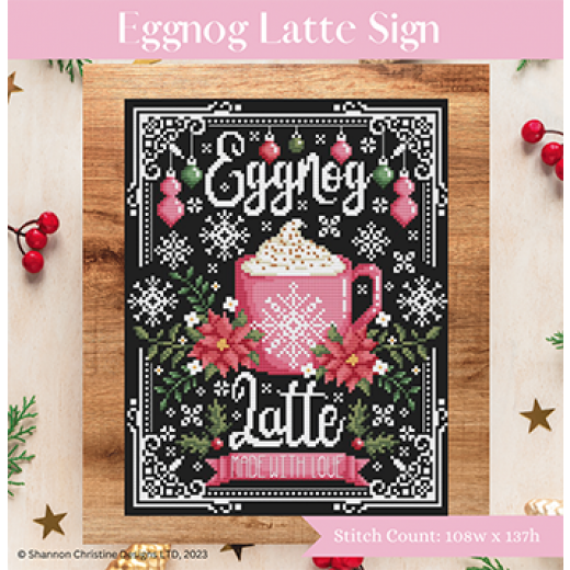 Stickvorlage Shannon Christine Designs - Eggnog Latte Sign