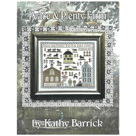 Stickvorlage Kathy Barrick - Peace & Plenty Farm