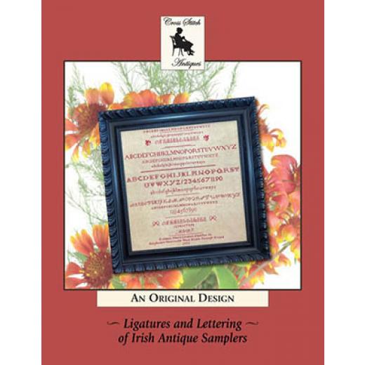 Ligatures And Lettering Of Irish Antique Samplers - Cross Stitch Antiques (Stickvorlage)