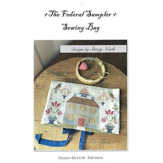 Federal Sampler & Sewing Bag - Stacy Nash Primitives (Stickvorlage)