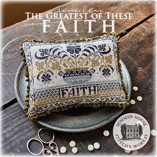 Stickvorlage Summer House Stitche Workes - Greatest Of These 1 - Faith