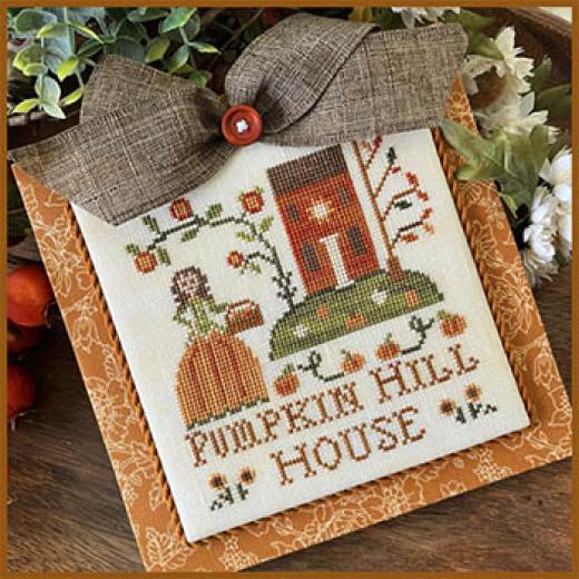 Pumpkin Hill House - Little House Needleworks (Stickvorlage)