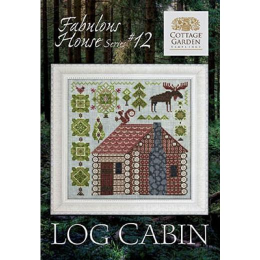 Fabulous House Series 12 - Log Cabin - Cottage Garden Samplings (Stickvorlage)