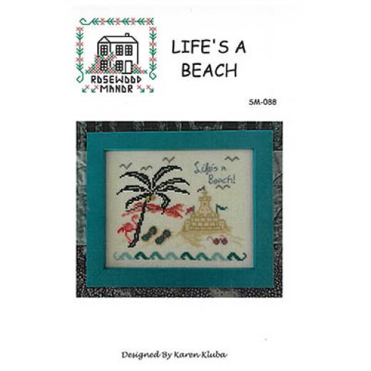 Rosewood Manor Designs - Lifes A Beach (Stickvorlage)