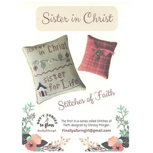 Finally A Farmgirl Designs - Sister In Christ (Stickvorlage)