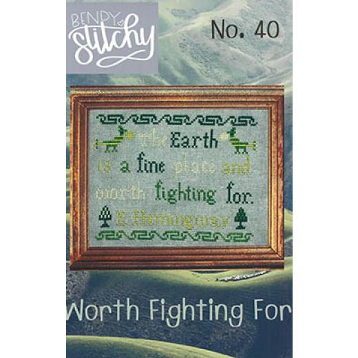 Bendy Stitchy Designs - Worth Fighting For