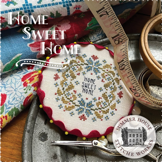 Summer House Stitche Workes - Home Sweet Home