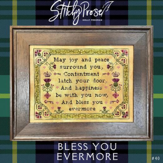 Bless You Evermore - Stitchy Prose (Stickvorlage)