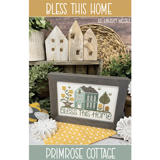 Bless This Home - Primrose Cottage Stitches (Stickvorlage)