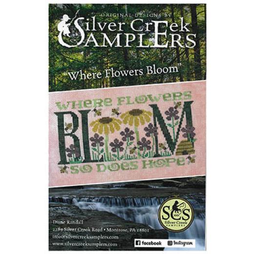 Where Flowers Bloom - Silver Creek Samplers (Stickvorlage)