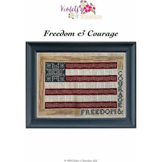 Freedom & Courage - Violets & Sunshine, LLC (Stickvorlage)