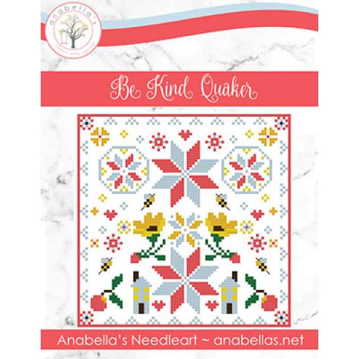 Be Kind Quaker - Anabellas (Stickvorlage)