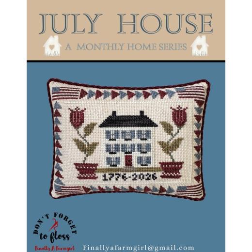 Finally A Farmgirl Designs - July House