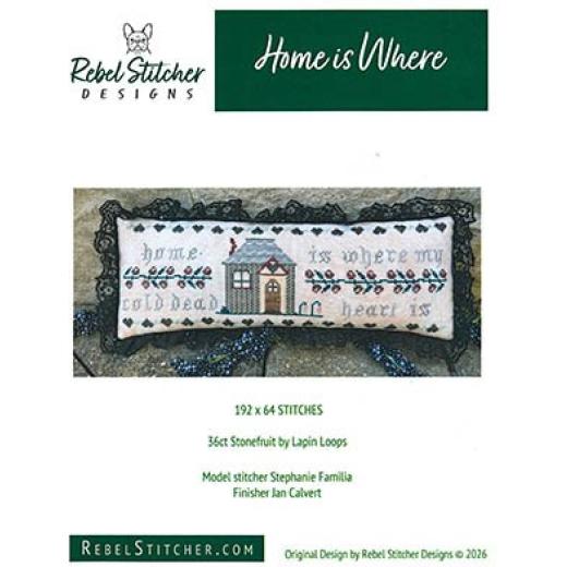 Rebel Stitcher - Home Is Where