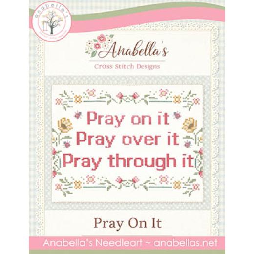 Pray On It - Anabellas (Stickvorlage)