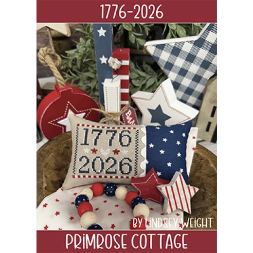 Primrose Cottage Stitches - 1776-2026