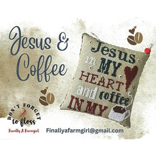 Finally A Farmgirl Designs - Jesus And Coffee