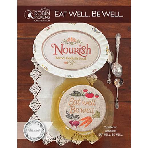 Robin Pickens - Eat Well, Be Well