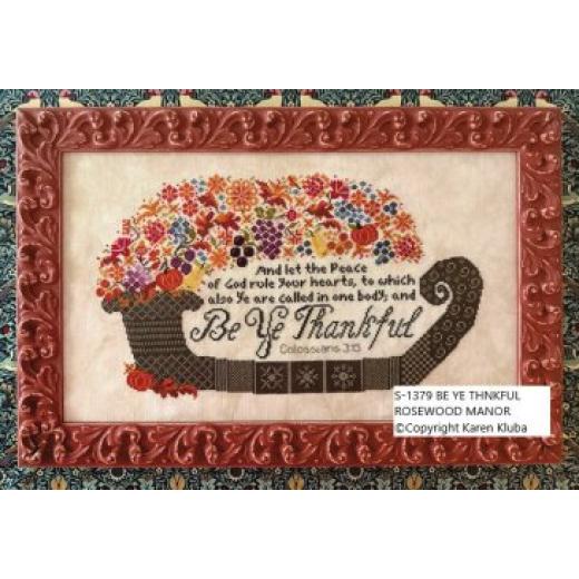 Stickvorlage Rosewood Manor - Be Ye Thankful