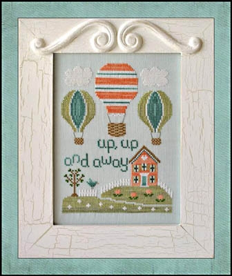 Country Cottage Needleworks - Up Up And Away