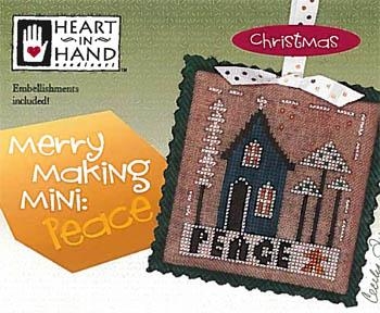 Stickvorlage Heart In Hand Needleart - Merry Making Mini - Peace (w/emb)