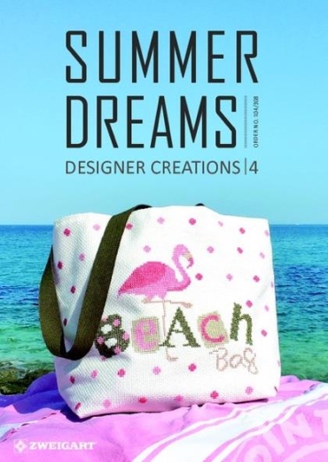 Stickvorlage Zweigart - Designer Creations 4 Summer Dreams No. 308