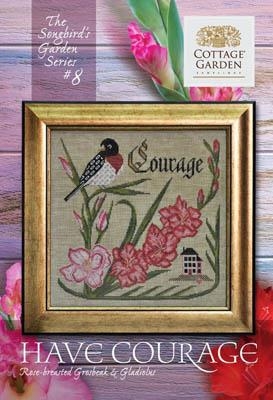 Stickvorlage Cottage Garden Samplings - Songbirds Garden 8 Have Courage