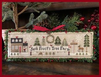 Stickvorlage Little House Needleworks - Jack Frosts Tree Farm 1