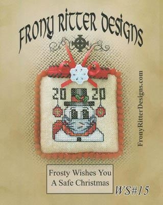Stickvorlage Frony Ritter Designs - Frosty Wishes You A Safe Christmas