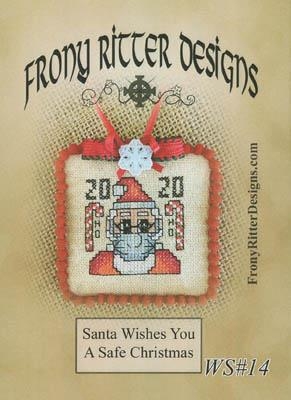 Stickvorlage Frony Ritter Designs - Santa Wishes You A Safe Christmas