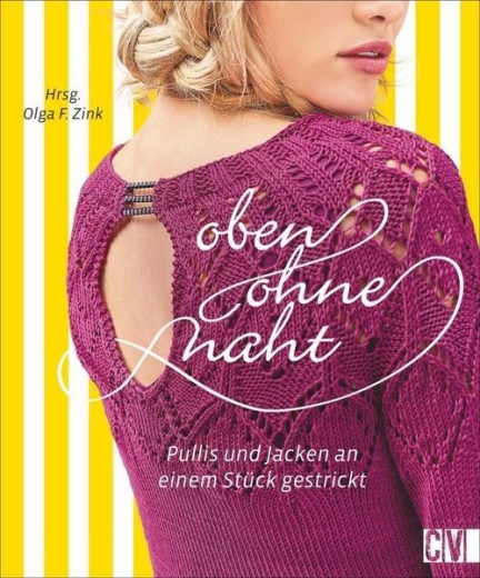 Oben ohne Naht - Pullis & Jacken an einem Stück gestrickt (Ausverkauf)