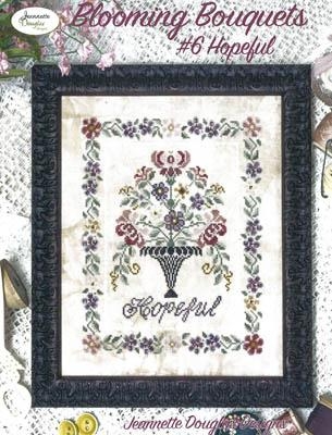Blooming Bouquets 6 Hopeful - Jeannette Douglas Designs (Stickvorlage)