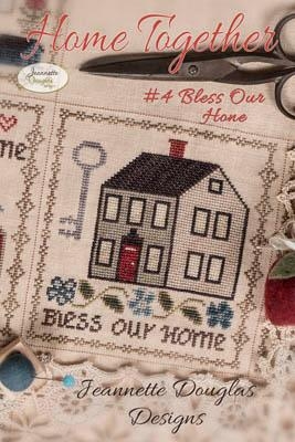 Stickvorlage Jeannette Douglas Designs - Home Together 4 Bless This Home