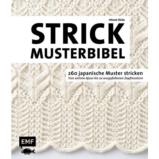 Die Strickmusterbibel – 260 japanische Muster stricken